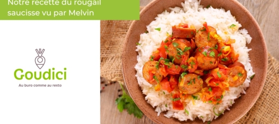 Recette du rougail saucisse par Melvin, cuisinier chez Goudici