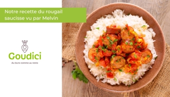 Recette du rougail saucisse par Melvin, cuisinier chez Goudici